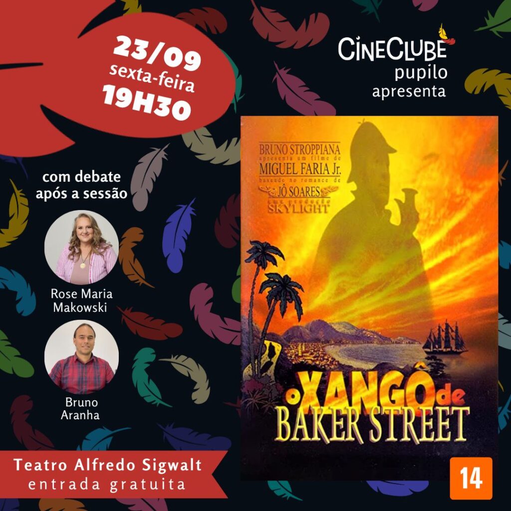 Casa da Cultura e Cineclube Pupilo apresentam: O Xangô de Baker Street nesta sexta-feira 2 xango de baker street teatro alfredo sigwalt rose bruno rudolfo 1 - pupilotv